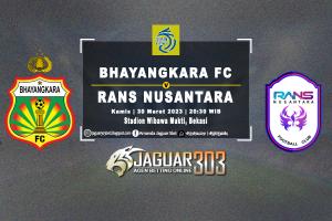 Prediksi BRI Liga 1 Bhayangkara FC vs RANS Nusantara 30 Maret 2023